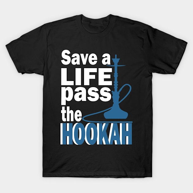 Hookah love Pass it! Gift T-Shirt by Jackys Design Room